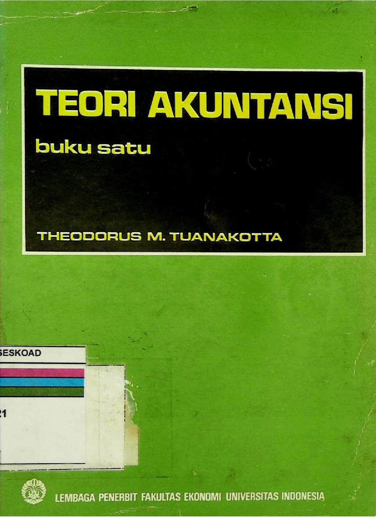 Teori Akuntansi Buku 1 Theodorus M. Tuanakotta